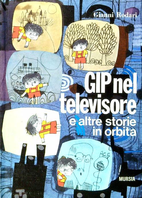 GIP nel televisore e altre storie in orbita - Gianni Rodari - copertina