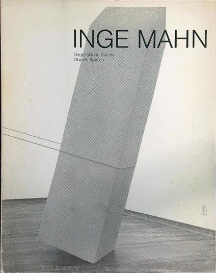 Inge Mahn Gegenstande. Raume - copertina