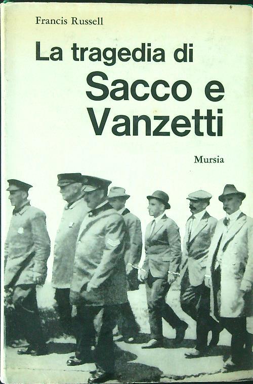 La tragedia di Sacco e Vanzetti