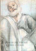 Disegni dei toscani a Roma (1580-1620)