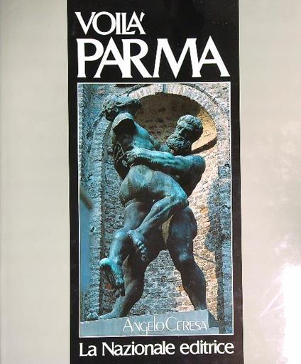 Voila' Parma - Angelo Ceresa - copertina