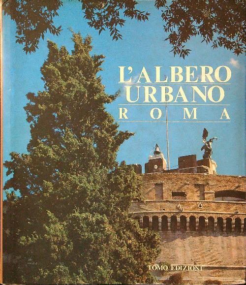 L' albero urbano Roma - copertina