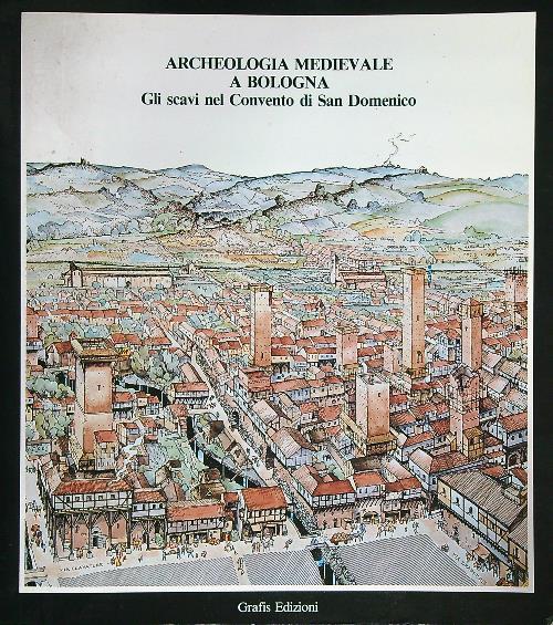 Archeologia medievale a Bologna - copertina