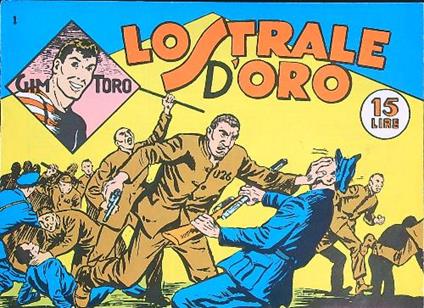 Gim Toro n. 1 - Lo strale d'oro - copertina