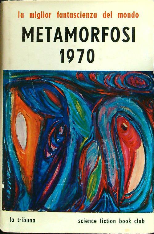 Metamorfosi 1970