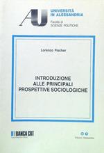 Introduzione alle principali prospettive sociologiche