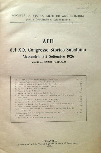 Atti del XIX Congresso Storico Subalpino. Alessandria 3-5 Settembre 1926 - Carlo Patrucco - copertina