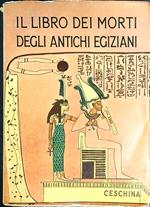 Il libro dei morti degli antichi egizi