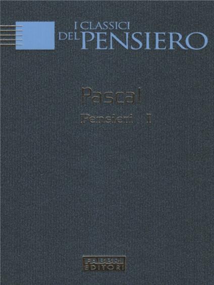 Pensieri 1 - Blaise Pascal - copertina