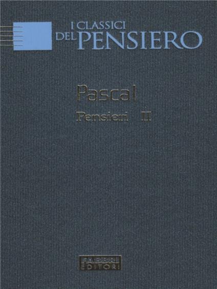 Pensieri Volume 2 - Blaise Pascal - copertina