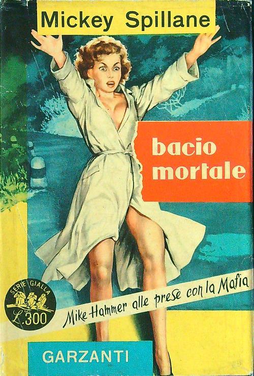 Bacio mortale - Mickey Spillane - copertina