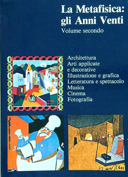 La metafisica: gli anni venti volume secondo - copertina