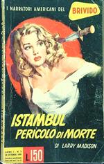 Istambul pericolo di morte
