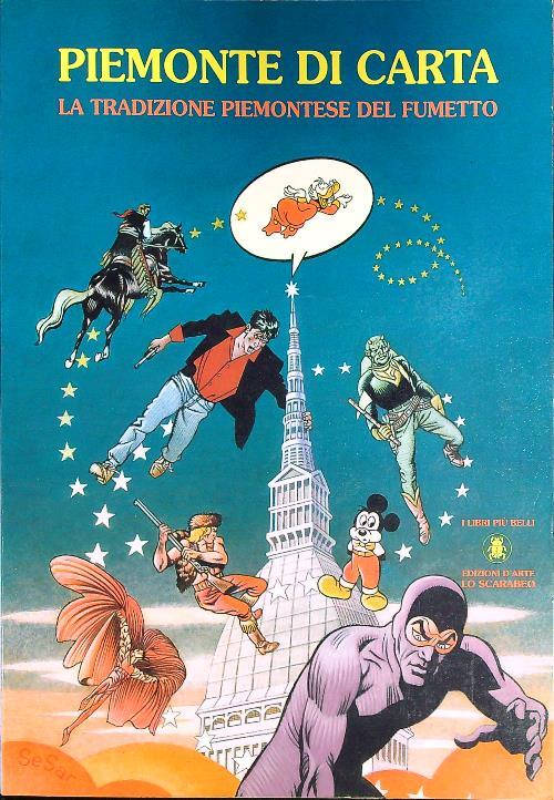 Piemonte di carta. La tradizione piemontese del fumetto