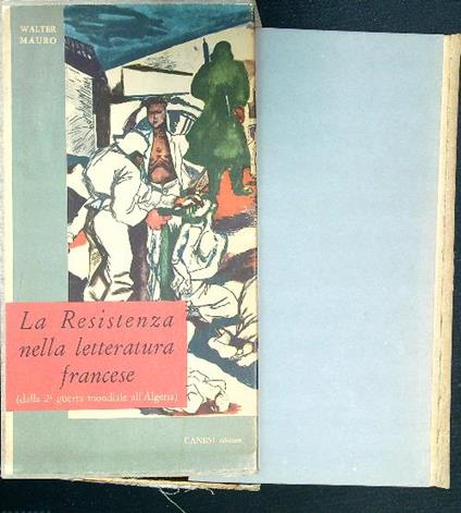 La Resistenza nella letteratura francese - Walter Mauro - copertina