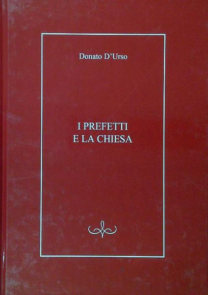 I prefetti e la Chiesa - Donato D'Urso - copertina