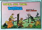 Rapina alla banca Bussbee