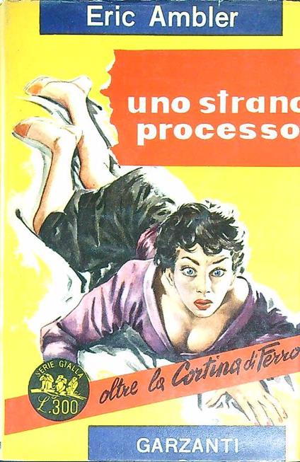 Uno strano processo - Eric Ambler - copertina