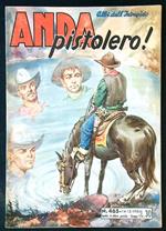 Anda pistolero!