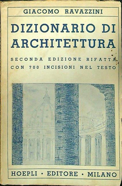 Dizionario di architettura - Giacomo Ravazzini - copertina