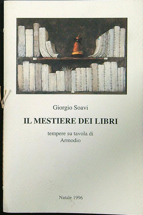 Il mestiere dei libri - Giorgio Soavi - copertina