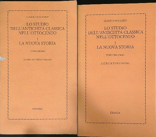 Lo studio dell'antichità classica nell'Ottocento I La nuova storia 2 vv - Piero Treves - copertina