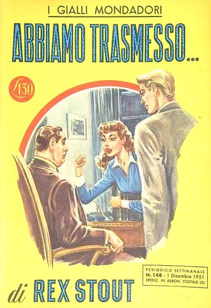 Abbiamo trasmesso... - Rex Stout - copertina