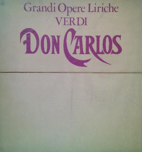Grandi Opere Liriche - Verdi. Don Carlos