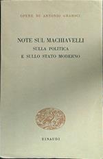 Note sul Machiavelli sulla politica e sullo stato moderno