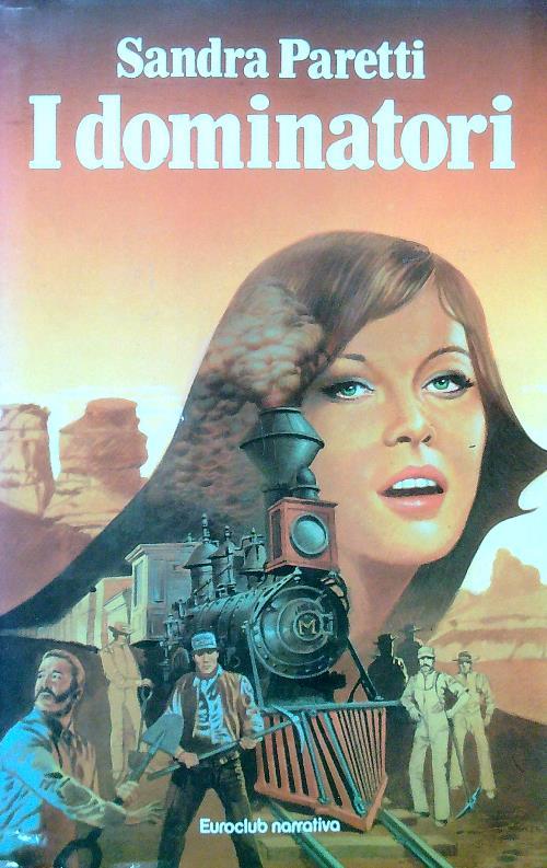 I dominatori - Sandra Paretti - copertina
