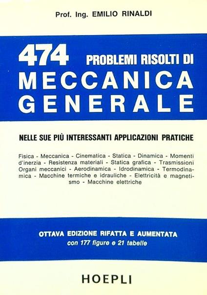 474 Problemi risolti di meccanica generale - Emilio Rinaldi - copertina