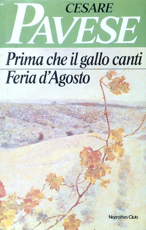 Prima che il gallo canti - Feria d'Agosto