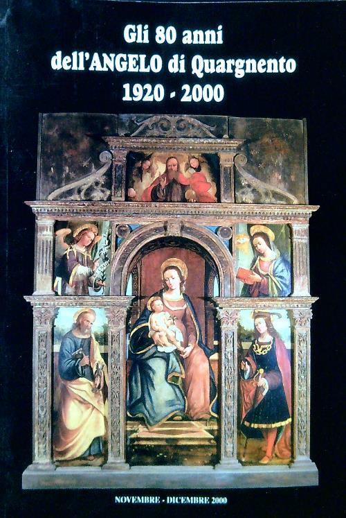Gli 80 anni dell'Angelo di Quargnento 1920-2000 - copertina