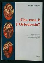 Che cosa è l'ortodossia?