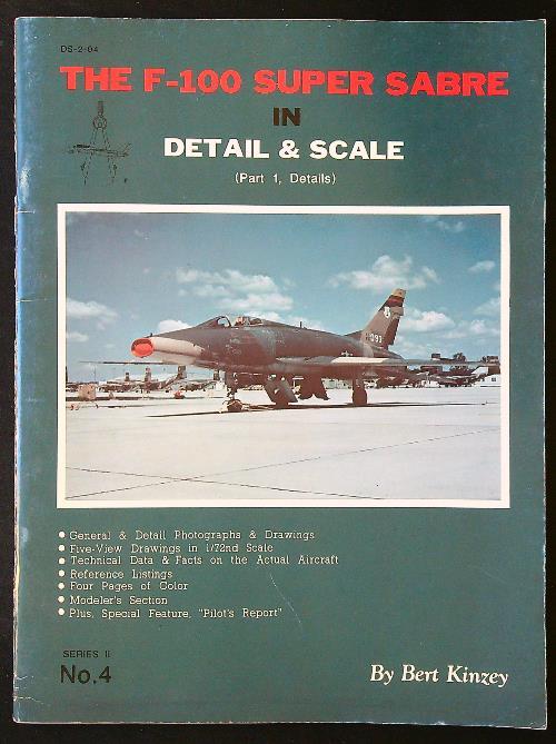 The F-100 Super Sabre in Detail and Scale - Part 1, Details