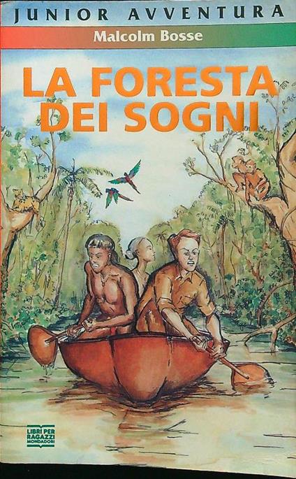 La foresta dei sogni - Malcolm J. Bosse - copertina