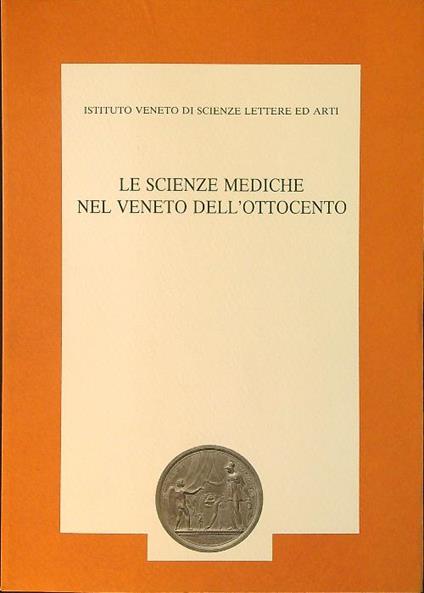 Le scienze mediche nel Veneto dell'Ottocento - copertina