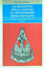 La rinascita della natura e l'esoterismo rosacruciano