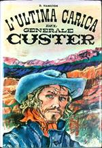 L' ultima carica del generale Custer