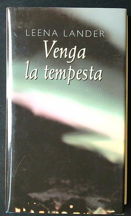 Venga la tempesta - Leena Lander - copertina