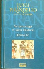 Sei personaggi in cerca d'autore - Enrico IV