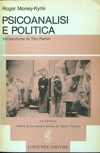 Psicoanalisi e politica - Roger Money-Kyrle - copertina