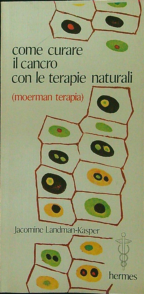 Come curare il cancro con le terapie naturali - copertina