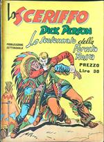 Lo sceriffo Dick Person n. 12 - Lo scotennato della Foresta Rossa