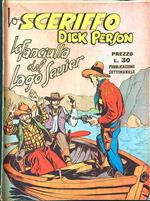 Lo sceriffo Dick Person n. 16 - La fanciulla del Lago Sevier