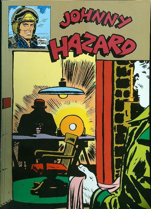 Johnny Hazard Ore di fuoco parte seconda