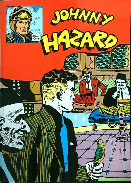 Johnny Hazard Sul filo del rasoio parte prima - copertina
