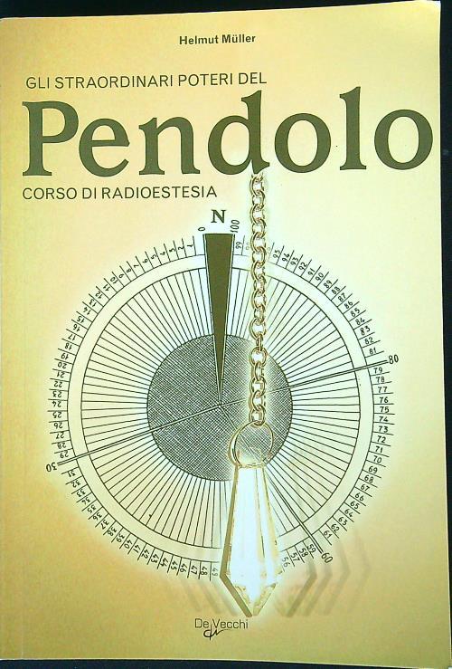 Gli straordinari poteri del pendolo - Helmut Muller - copertina