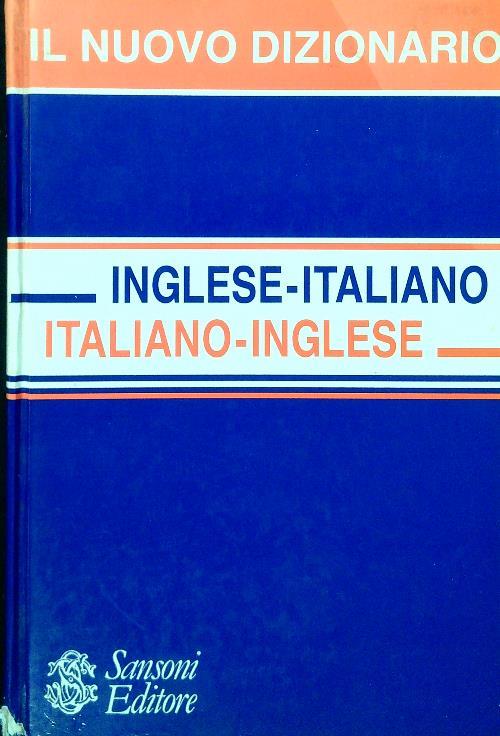 Il Nuovo Dizionario Inglese-Italiano Italiano-Inglese - Libro Usato -  Sansoni - I dizionari di base
