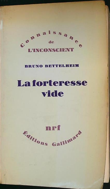 La forteresse vide - Bruno Bettelheim - copertina